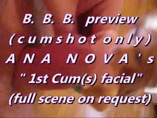 B.B.B. preview: Ana Nova's 1st cum(s) (cumshots only)